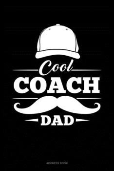 Paperback Cool Coach Dad: Address Book
