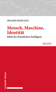 Paperback Mensch, Maschine, Identitat: Ethik Der Kunstlichen Intelligenz [German] Book