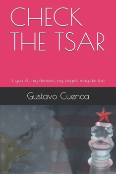 Paperback Check the Tsar: If you kill my demons, my angels may die too Book