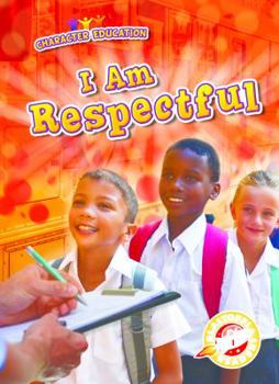 Library Binding I Am Respectful Book