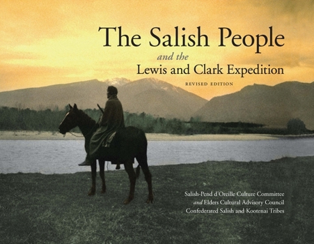 Hardcover The Salish People and the Lewis and Clark Expedition, Revised Edition Book