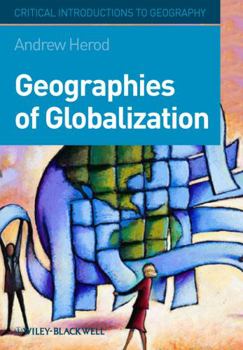 Paperback Geographies of Globalization: A Critical Introduction Book