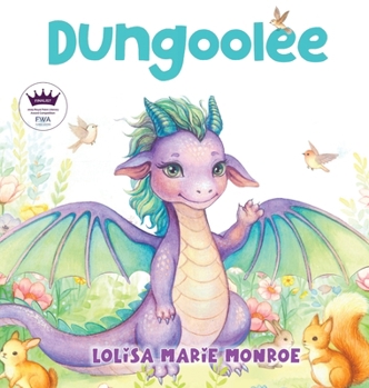DUNGOOLEE El dragón (Miss Lolisa's Tales & Tails) (Spanish Edition)