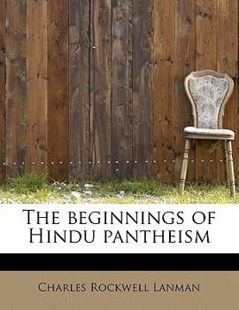 Paperback The Beginnings of Hindu Pantheism Book