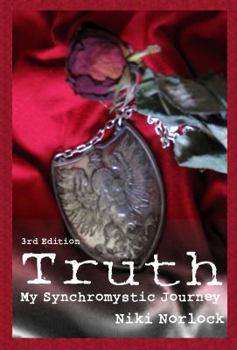 Paperback Truth: My Synchromystic Journey Book
