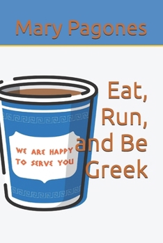 Eat, Run, and Be Greek