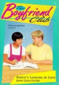 Paperback The Boyfriend Club #07: Karen's Lessons in Love Book