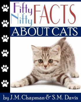 Fifty Nifty Facts about Cats