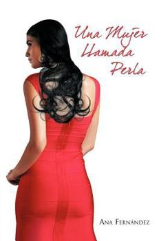 Paperback Una Mujer Llamada Perla [Spanish] Book