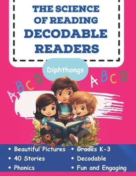 Paperback The Science of Reading Decodable readers: Decodable Reading for Homeschool and the Classroom Book
