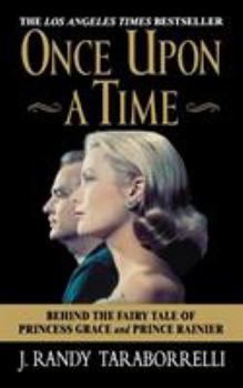 Paperback Once Upon a Time: Behind the Fairy Tale of Princess Grace and Prince Rainier Book