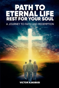 Paperback Path to Eternal Life Rest for Your Soul Book