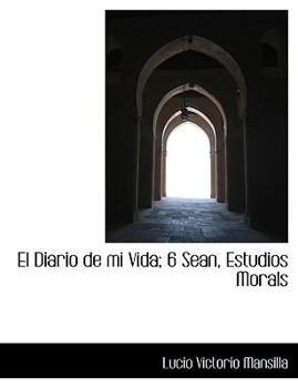 Paperback El Diario de Mi Vida; 6 Sean, Estudios Morals [Large Print] Book