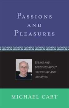 Hardcover Passions and Pleasures: Essays and Speeches about Literature and Libraries Book