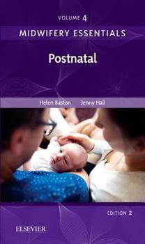 Paperback Midwifery Essentials: Postnatal: Volume 4 Volume 4 Book