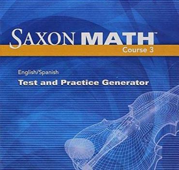 Hardcover Saxon Math Course 3: Test & Practice Generator CD W/Examview Book