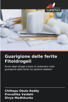 Paperback Guarigione delle ferite Fitoidrogeli [Italian] Book