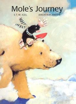 Hardcover Mole's Journey Book