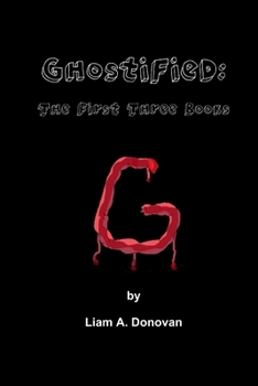 Paperback Ghostified: The First Three Books Book