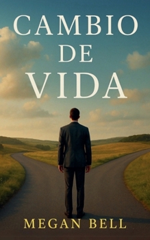 Cambio de Vida (Taking Care of You) (Spanish Edition)