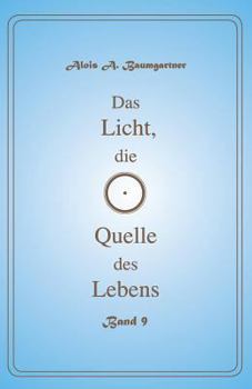 Paperback Das Licht, die Quelle des Lebens - Band 9 [German] Book