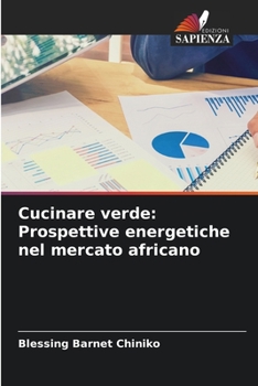 Paperback Cucinare verde: Prospettive energetiche nel mercato africano [Italian] Book