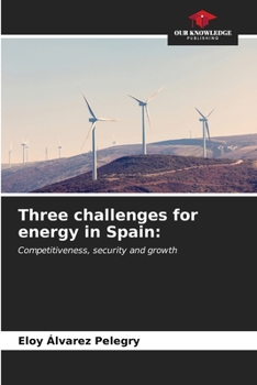 Paperback Three challenges for energy in Spain Book