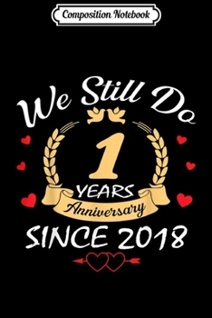 Composition Notebook: We Still Do 15th Anniversary Since 2004 Wedding Gift Journal/Notebook Blank Lined Ruled 6x9 100 Pages