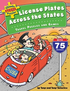 Paperback Ultimate Sticker Puzzles: License Plates Across the States: Travel Puzzles and Games [With 75 Stickers] Book