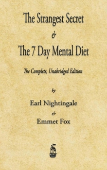 Hardcover The Strangest Secret and The Seven Day Mental Diet Book