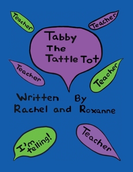 Paperback Tabby the Tattle Tot Book
