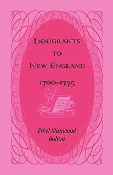 Paperback Immigrants to New England, 1700-1775 Book