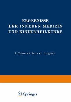 Paperback Ergebnisse Der Inneren Medizin Und Kinderheilkunde: Zweiundvierzigster Band [German] Book