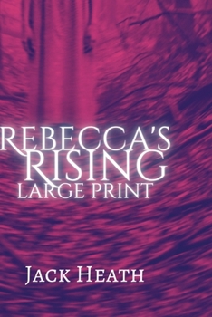 Paperback Rebecca's Rising: Large Print Book