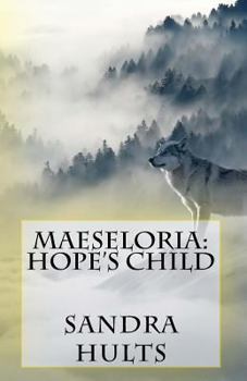 Paperback Maeseloria: Hope's Child Book