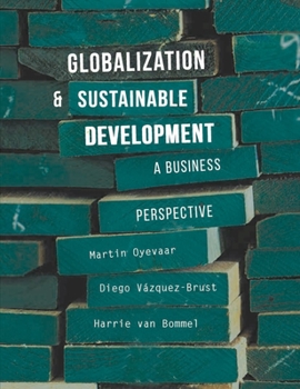 Paperback Globalization and Sustainable Development: A Changing Perspective for Business Book