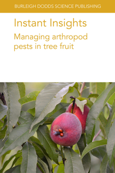 Paperback Instant Insights: Managing Arthropod Pests in Tree Fruit Book