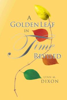 Paperback A Golden Leaf in Time Revised Book