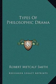 Types Of Philosophic Drama