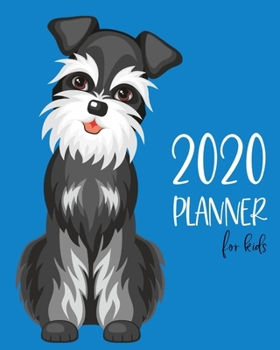Paperback 2020 Planner For Kids: Cute Dog Cover Weekly And Monthly Jan 1 to Dec 31 Diary Includes Daily Routine Plans, Vision Boards, Reading Logs & Sa Book