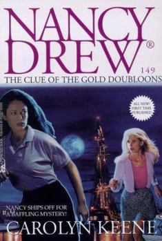The Clue of the Gold Doubloons (Nancy Drew, #149) - Book #149 of the Nancy Drew Mystery Stories