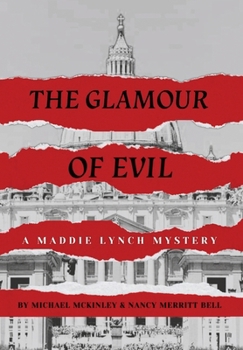 Hardcover The Glamour of Evil -- A Maddie Lynch Mystery Book