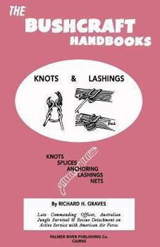 Paperback The Bushcraft Handbooks - Knots & Lashings Book
