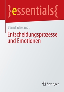 Paperback Entscheidungsprozesse Und Emotionen [German] Book