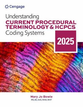 Paperback Understanding Current Procedural Terminology and HCPCS Coding Systems: 2025 Edition Book