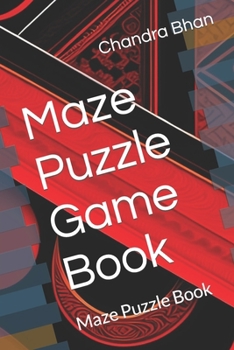 Paperback Maze Puzzle Game Book: Maze Puzzle Book