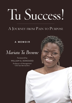 Hardcover Tu Success! A Journey from Pain to Purpose [Large Print] Book