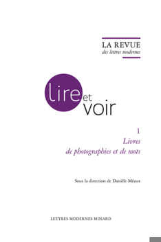 Paperback La Revue Des Lettres Modernes: Livres de Photographies Et de Mots [French] Book