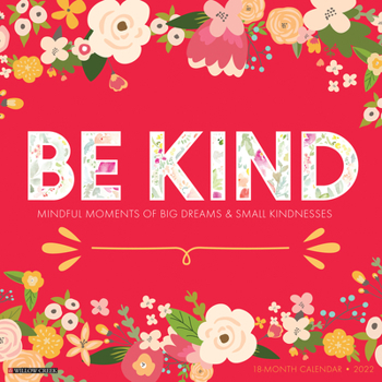 Calendar Be Kind 2022 Inspirational Art Wall Calendar Book