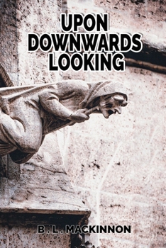 Paperback Upon Downwards Looking Book